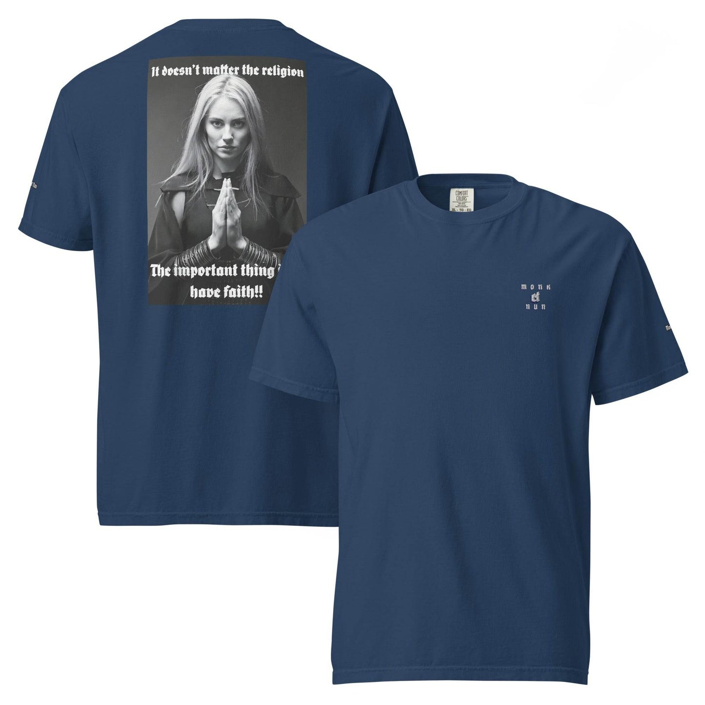 Unisex garment-dyed heavyweight 100% cotton t-shirt Design #3 - Monk&Nun UnisexClothing